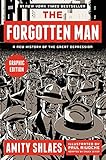 The Forgotten Man: A New History of the Great Depression (Graphic Edition)