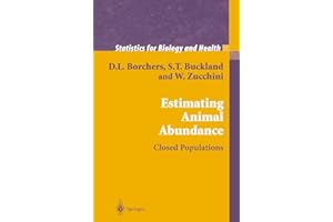 Estimating Animal Abundance: Closed Populations (Statistics for Biology and Health)
