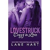 Crazy in Love (Lovestruck Series)