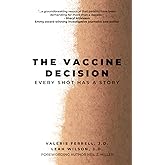 The Vaccine Decision: Every Shot has a Story