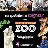 Mon quotidien de soigneur by