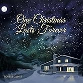 One Christmas Lasts Forever