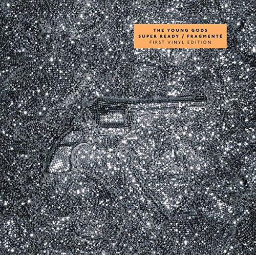 Album Art for Super Ready / Fragmente by Young Gods