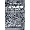 The Gods of Revolution (Works of Christopher Dawson)