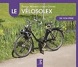 Le VéloSolex de mon père by 
