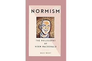 Normism: The Philosophy of Norm Macdonald