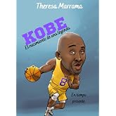 Kobe: El nacimiento de una leyenda (Spanish Edition)