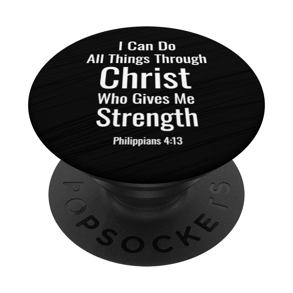 Christian Bible Quote I Can Do All Things Through Christ PopSockets PopGrip: Swappable Grip for Phones & Tablets