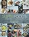 Superfoods. The Flexible Approach To Eating More