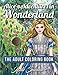 Alice's Adventures in Wonderland: An Adult Coloring Book with Classic Fairy Tale Characters, Cute Mythical Creatures, and Delightful Fantasy Scenes for Relaxation by Jade Summer