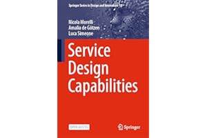 Service Design Capabilities (Springer Series in Design and Innovation Book 10)