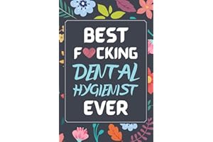 Dental Hygienist Gifts: Blank Lined Notebook Journal Diary Paper, a Funny and Appreciation Gift for Dental Hygienist to Write
