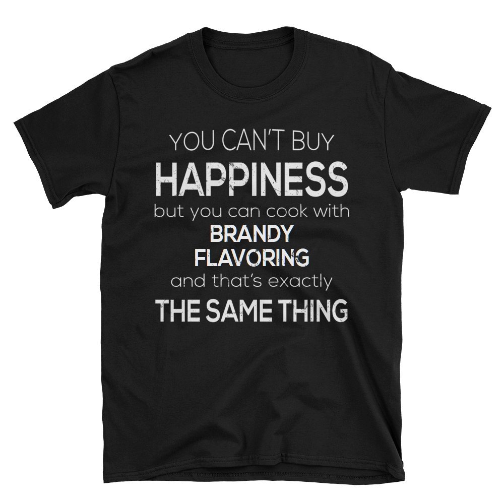 Funny Brandy Flavoring T Shirt For Cooking Lovers 6444 Pilihax