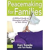 Peacemaking for Families (Focus on the Family)