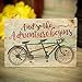 The Adventure Begins Distressed Green with Tandem Bicycle 5 x 7 Small Wood Plank Design Plaque Sign