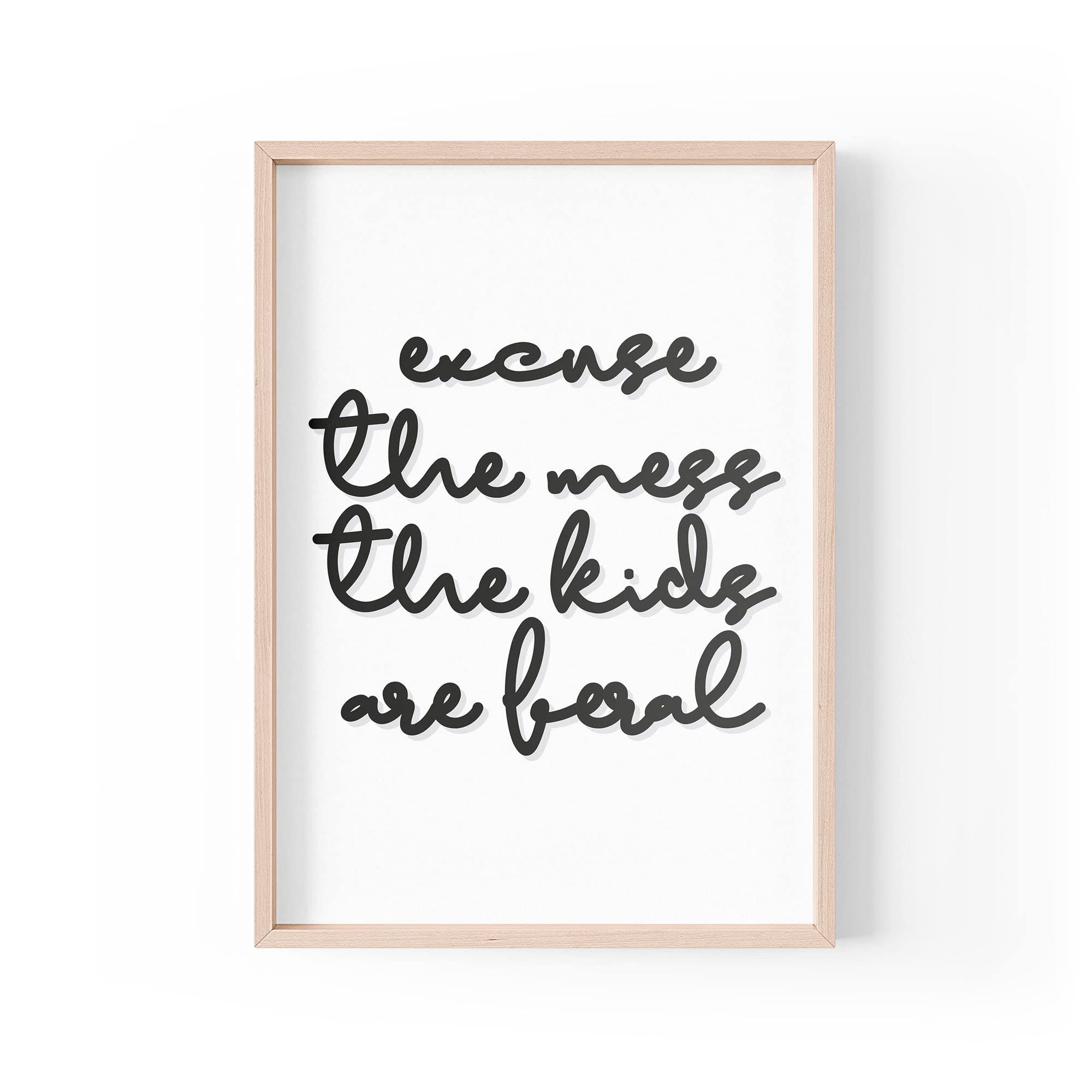 Tongue in Peach Funny Quote Print | Home Prints | Excuse The Mess The Kids Are Feral | Typography Family Home Kids | A4 A3 A5 | *FRAME NOT INCLUDED* - A3 - PBH23