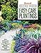 Western Garden Book of Easy Care Plantings: The Ultimate Guide to Low-Water Beds, Borders, and Containers