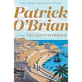 Treason's Harbour (Aubrey/Maturin Novels, 9)