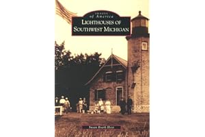 Lighthouses of Southwest Michigan (MI) (Images of America)