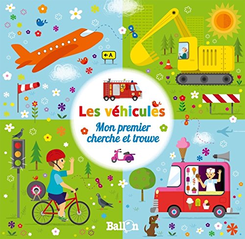 Les véhicules (Mon premier cherche et trouve) (French Edition) by 