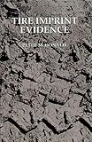 Tire Imprint Evidence, McDonald, Peter, 0849395151