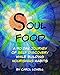 Soul Food, A 90 Day Journey Of Self Discovery While Building Nourishing Habits by