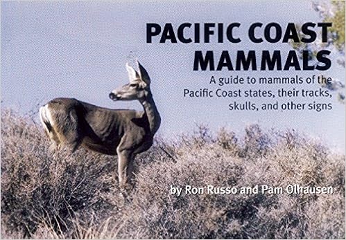 Pacific Coast Mammals A Guide To Mammals Of The Pacific Coast States Their Tracks Skulls And Other Signs Nature Study Guides Russo Ron Amazon Com Books