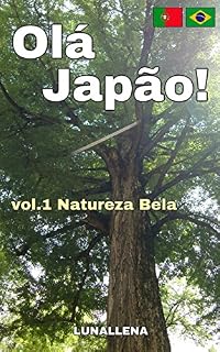 Livro Olá Japão! vol.1 Natureza Bela