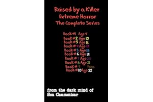 Raised by a Killer: Extreme Horror The Complete Series