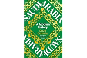 Saudi Arabia: A Modern History