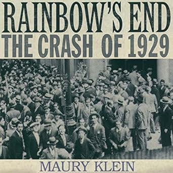 Amazon Com Rainbow S End The Crash Of 1929 Oxford