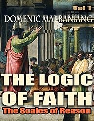 The Logic of Faith: The Scales of Reason
