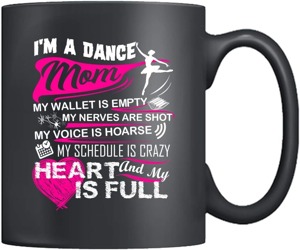 Dance Mom Coffee Mug - I'm A Dance Moms Mug Ceramic, Tea Cups Black, Perfect Gifts For Friends(Coffee Mug Black) (Black)