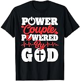 Power Couple Powered by God Christian Couples Matching V-Day T-Shirt