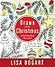 Drawn into Christmas: A Coloring Book Devotional. Inspire Your Heart and Creative Spirit. by Lisa Bogart
