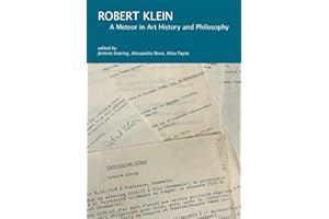 Robert Klein: A Meteor in Art History and Philosophy