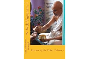 Veda Vigyanam: Essence of the Vedas: Volume 1