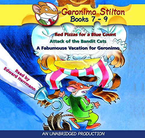 Geronimo Stilton: Books 7-9: #7: Red Pizzas for a Blue Count; #8: Attack of the Bandit Cats; #9: A Fabulous Vacation for Geronimo (Geronimo Stilton (2 in 1 Audio))