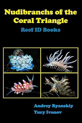 Download Nudibranchs of the Coral Triangle: Reef ID Books PDF