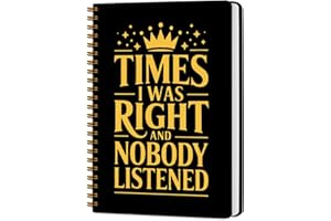CQM Funny Gag Gifts Hardcover Spiral Notebooks, Humor Notebook College Ruled, Journal for Writing, Time I Was Right And Nobody Listened, Humor Gift for Coworker friends, Coworker Appreciation Gifts