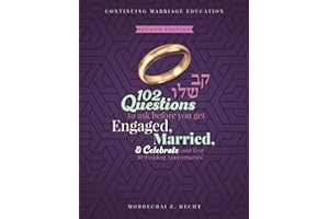Questions to Ask Before You Get Engaged, Married, AND CELEBRATE YOUR FIRST TEN WEDDING ANNIVERSARIES