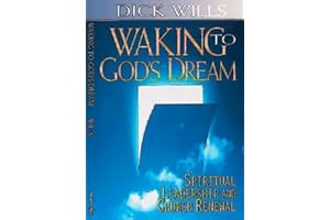Waking to God's Dream: Spiritual Leadership and Church Renewal