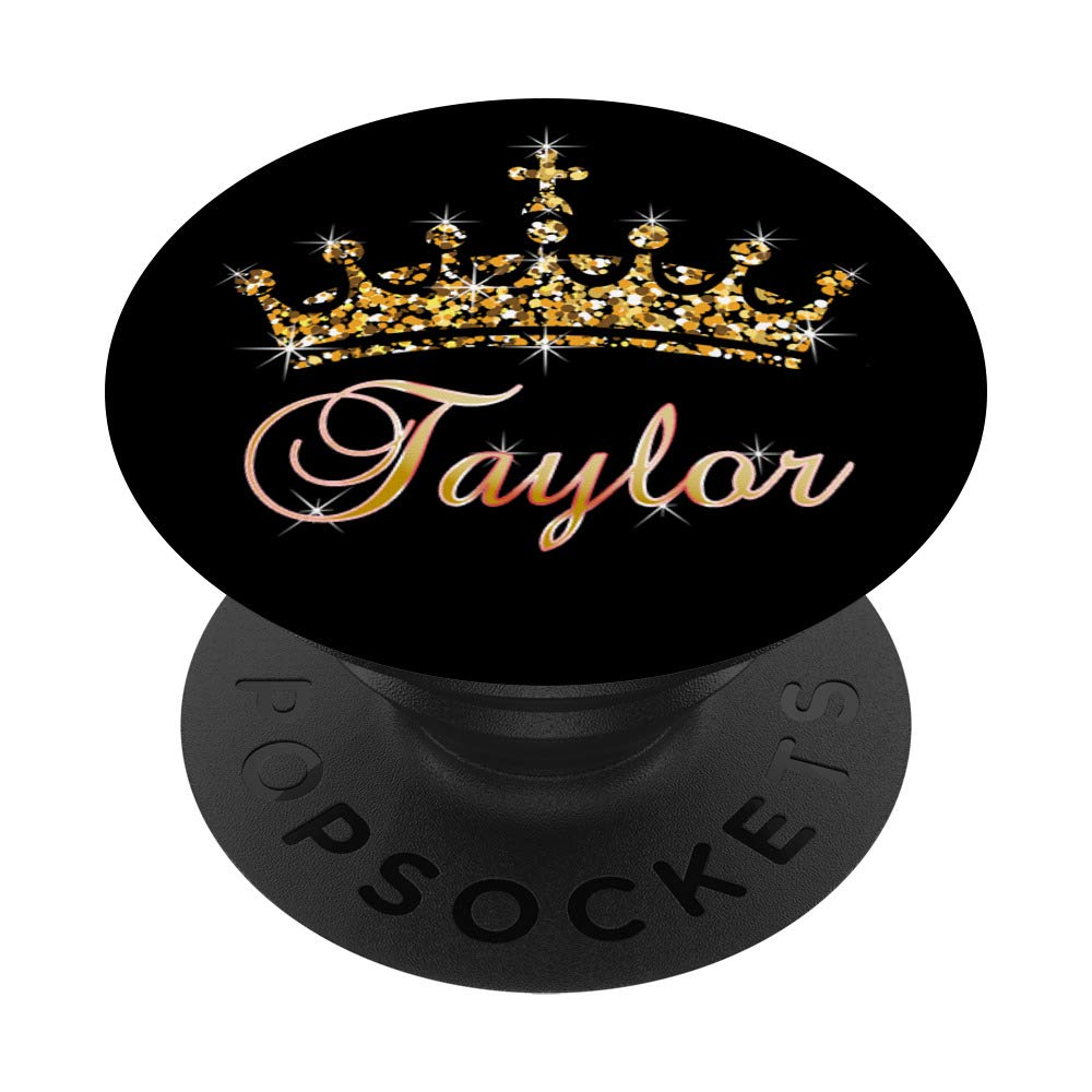 Taylor Name with Tiara Crown Queen Princess - Taylor PopSockets Grip and Stand for Phones and Tablets