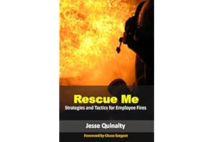 Rescue Me: Strategies and Tactics for Employee Fires