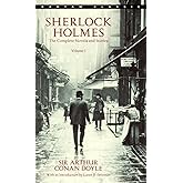 Sherlock Holmes: The Complete Novels and Stories Volume I