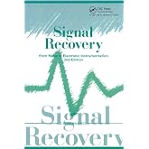 Signal Recovery from Noise in Electronic Instrumentation, Second Edition