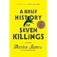 A Brief History of Seven Killings (Booker Prize Winner): A Novel