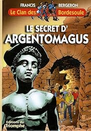 Le  secret d'Argentomagus