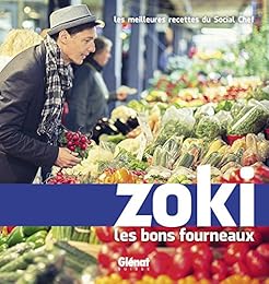 Zoki les bons fourneaux