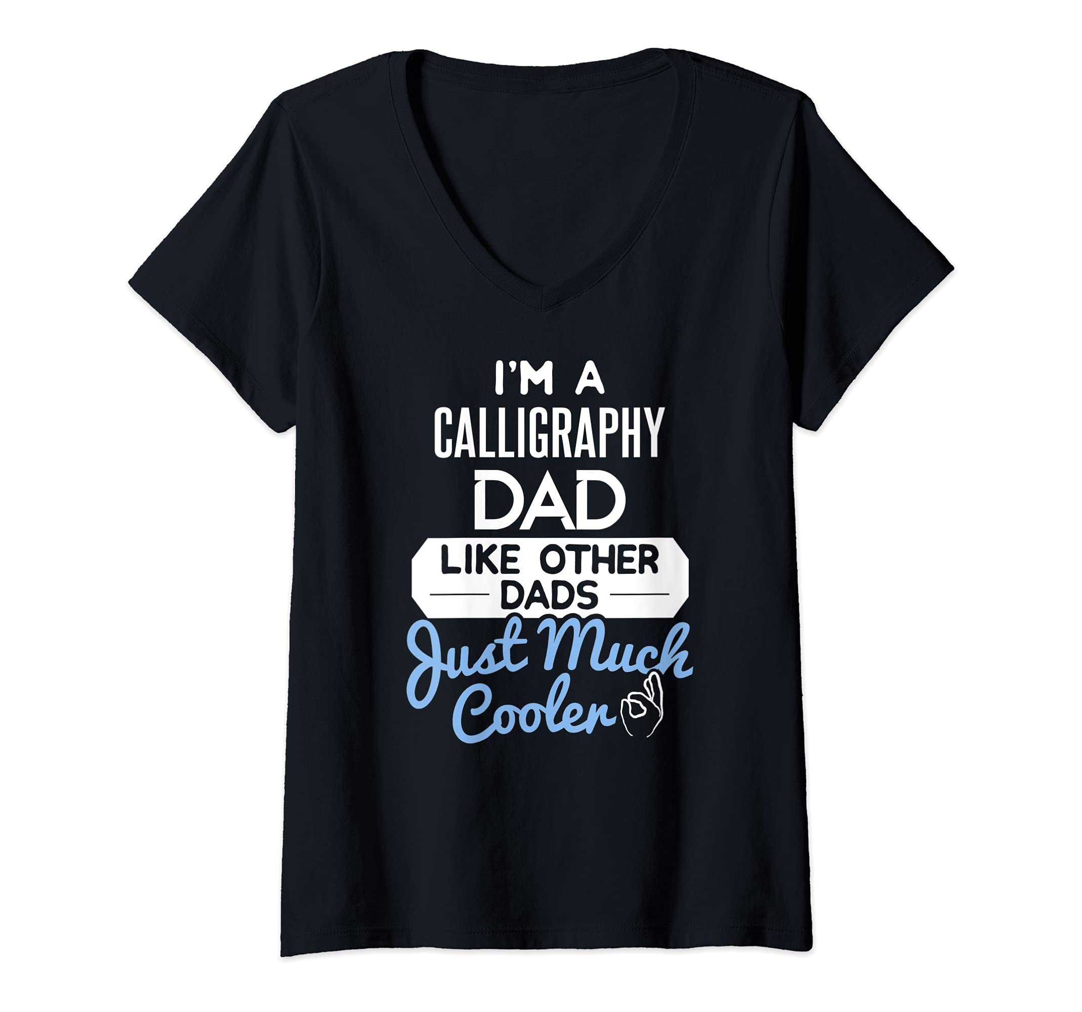 Womens Cool Fathers Day Design Calligraphy Dad V-Neck T-Shirt